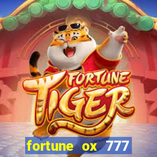 fortune ox 777 fortuna 77